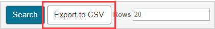 The "Export to CSV" button is the last button on the page after the "Search" button.